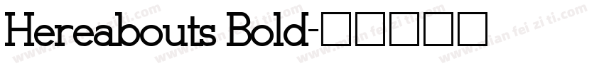 Hereabouts Bold字体转换